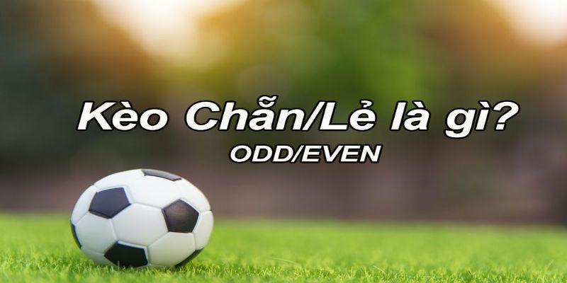 Kèo Chẵn Lẻ Là Gì Và Một Số Mẹo Chơi Chắc Thắng tại Kubet11 1 Kèo cược chẵn lẻ là hình thức cá cược khá hút khách tại nhà cái